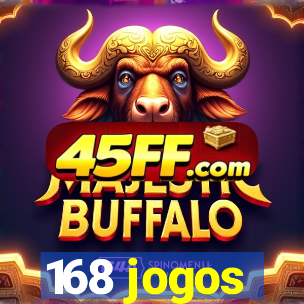 168 jogos